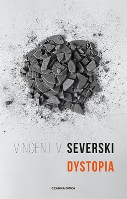 Vincent V. Severski - Dystopia