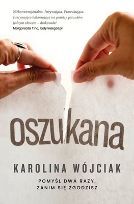 Karolina Wójciak - Oszukana