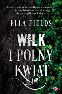 Ella Fields - Wilk i Polny Kwiat