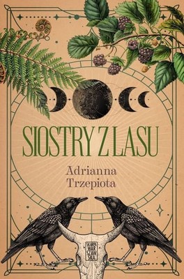 Adrianna Trzepiota - Siostry z lasu