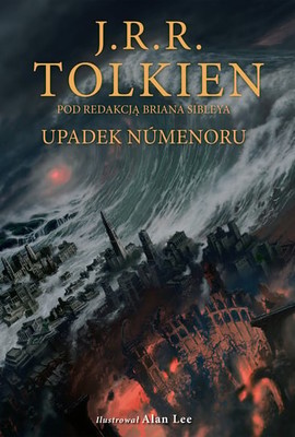 J.R.R. Tolkien - Upadek Númenoru / J.R.R. Tolkien - The Fall Of Númenor
