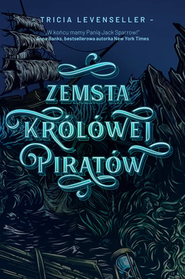 Tricia Levenseller - Zemsta Królowej Piratów