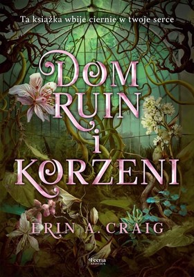 Erin A. Craig - Dom ruin i korzeni