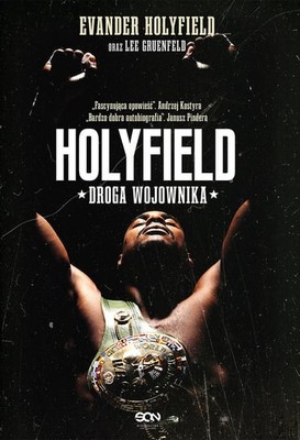 Evander Holyfield - Holyfield. Droga wojownika / Evander Holyfield - Becoming Holyfield