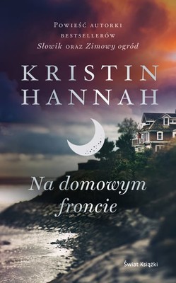 Kristin Hannah - Na domowym froncie