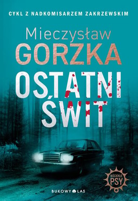Mieczysław Gorzka - Ostatni świt