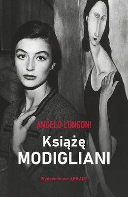 Angelo Longoni - Książę Modigliani