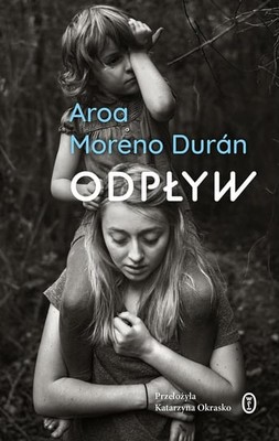 Aroa Moreno Duran - Odpływ / Aroa Moreno Duran - La Bajamar