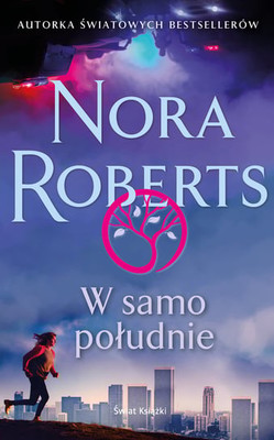 Nora Roberts - W samo południe
