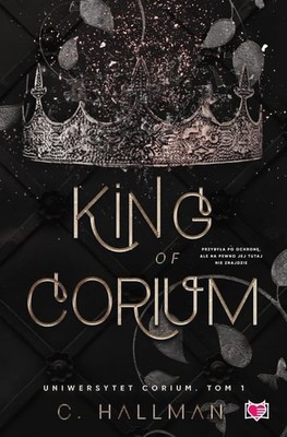 C. Hallman - King of Corium. Uniwersytet Corium. Tom 1