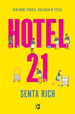 Senta Rich - Hotel 21
