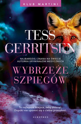Tess Gerritsen - Wybrzeże szpiegów / Tess Gerritsen - The Spy Coast