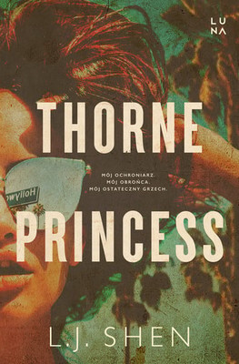 L.J. Shen - Thorne Princess
