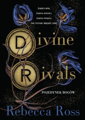 Rebecca Ross - Divine Rivals. Pojedynek bogów