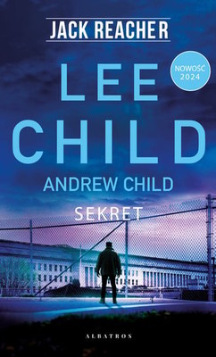 Lee Child, Andrew Child - Sekret / Lee Child, Andrew Child - The Secret