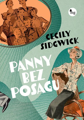Cecily Sidgwick - Panny bez posagu / Cecily Sidgwick - Six Of Them