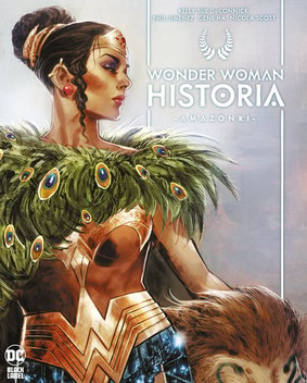 Kelly Sue DeConnick - Wonder Woman. Historia Amazonki