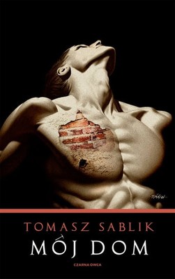 Tomasz Sablik - Mój dom