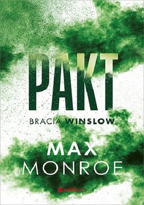 Max Monroe - Pakt. Bracia Winslow. Tom 2