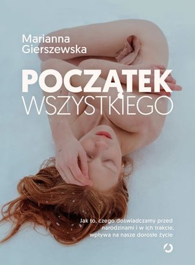 Marianna Gierszewska - Początek wszystkiego