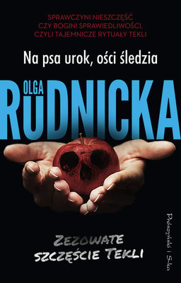 Olga Rudnicka - Na psa urok, ości śledzia