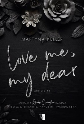 Martyna Keller - Love Me, My Dear