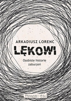 Arkadiusz Lorenc - Lękowi