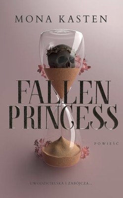 Mona Kasten - Fallen Princess