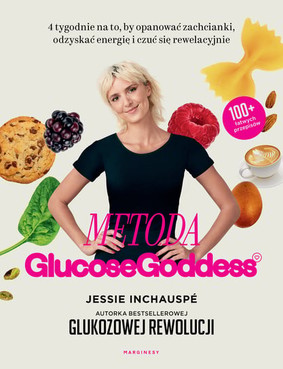 Jessie Inchauspé - Metoda Glucose Goddess