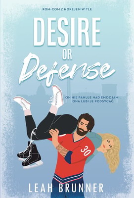 Leah Brunner - Desire or Defense
