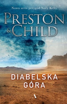 Douglas Preston - Diabelska góra / Douglas Preston - Diablo Mesa