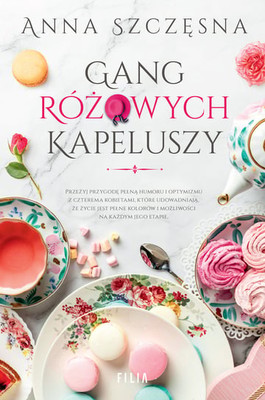 Anna Szczęsna - Gang różowych kapeluszy