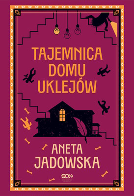 Aneta Jadowska - Tajemnica domu Uklejów