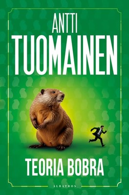 Antti Tuomainen - Teoria bobra / Antti Tuomainen - The Beaver Theory