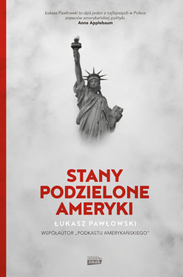 Łukasz Pawłowski - Stany Podzielone Ameryki