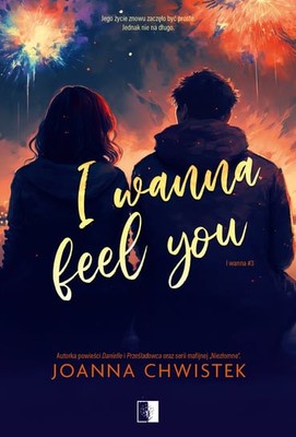 Joanna Chwistek - I Wanna Feel You