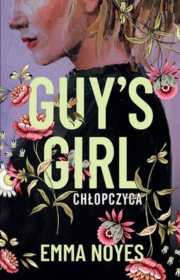 Noyes Emma - Guy's Girl / Emma Noyes - Guy's Girl