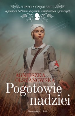 Agnieszka Olszanowska - Pogotowie nadziei