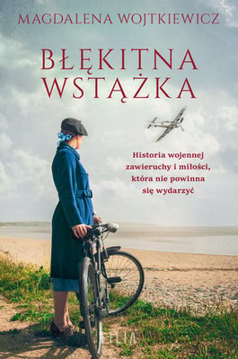 Magdalena Wojtkiewicz - Błękitna wstążka