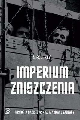 Alex J. Kay - Imperium zniszczenia