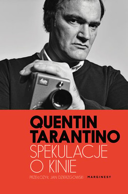Quentin Tarantino - Spekulacje o kinie