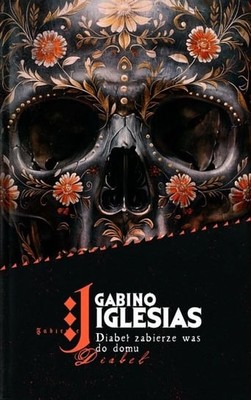 Gabino Iglesias - Diabeł zabierze was do domu