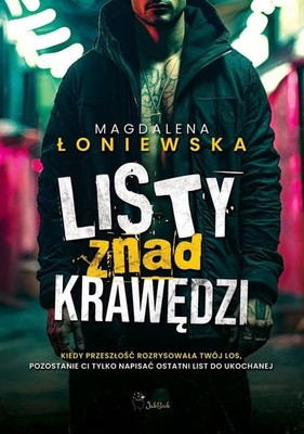 Magdalena Łoniewska - Listy znad krawędzi