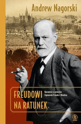Andrew Nagorski - Freudowi na ratunek