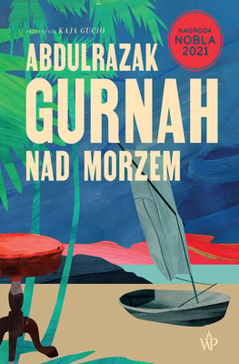 Abdulrazak Gurnah - Nad morzem