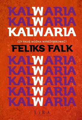 Feliks Falk - Kalwaria