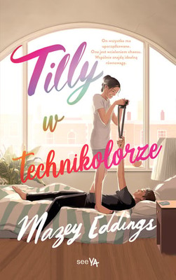 Mazey Eddings - Tilly w technikolorze