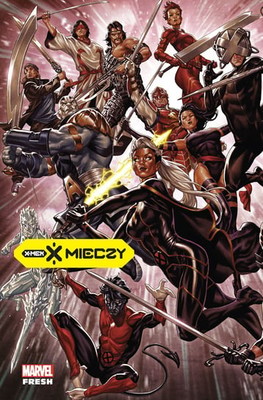 Jonathan Hickman - X mieczy. X-Men. Tom 1