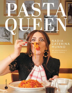 Nadia Caterina Munno - Pasta Queen