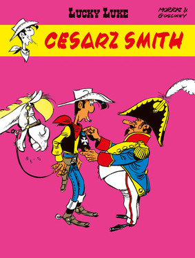 René Goscinny - Cesarz Smith. Lucky Luke